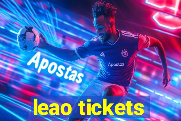 leao tickets